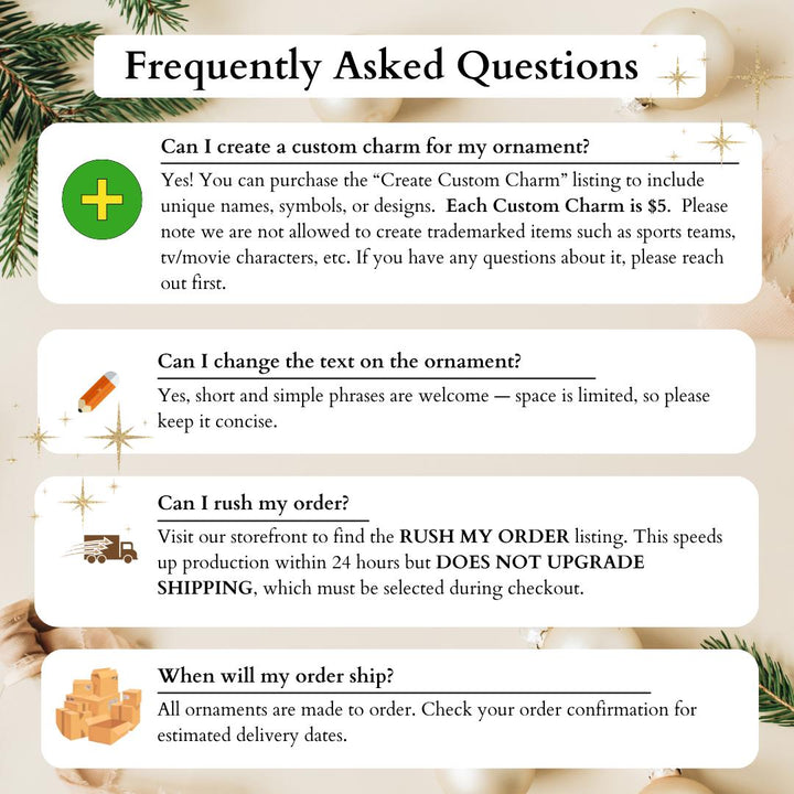 FAQ graphic answering common questions about personalization, rush orders, and custom charms for teacher ornaments. Gold holiday design with icons and snowflake accents.