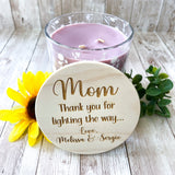 Personalized Mom Candle Gift Thank you for Lighting the Way