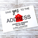 Personalized Said Yes to the Address Realtor Sign, Real Estate Closing Sign