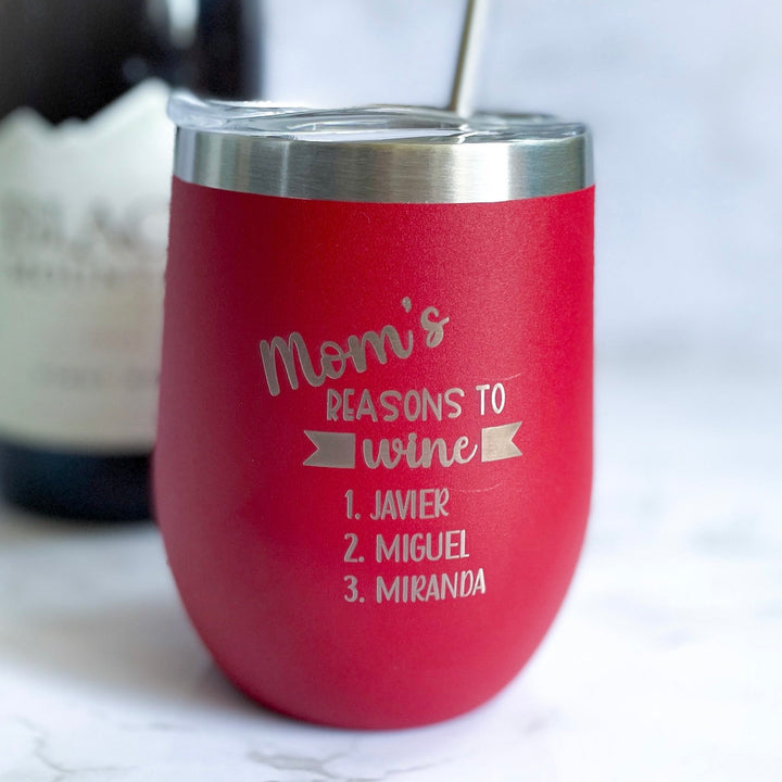 Personalized Wine Tumbler for Mom “Mom's Reasons To Wine” Funny Wine Tumbler insulated stainless steel travel mug perfect birthday or Mother’s Day gift custom personalized gift ideal for moms who love wine